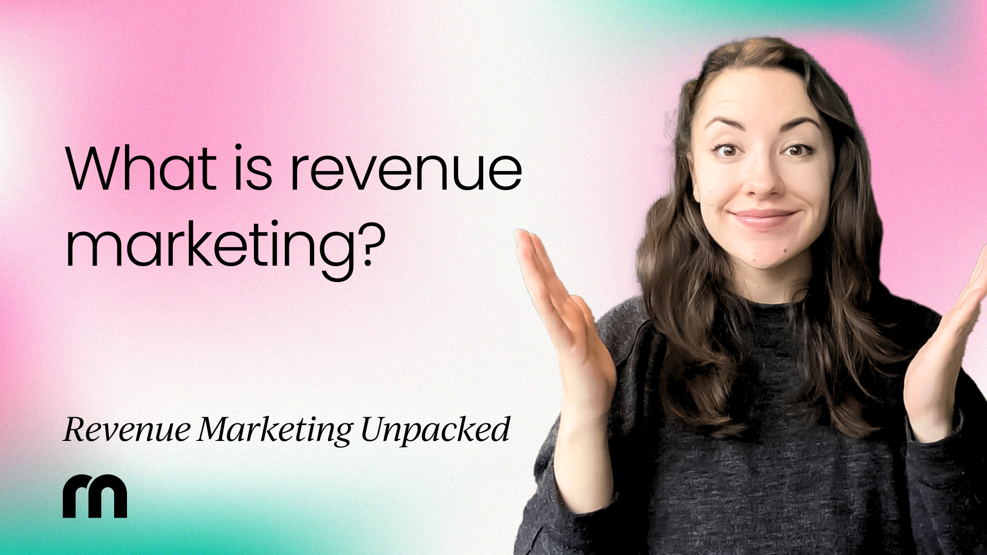 What is revenue marketing? [Video]